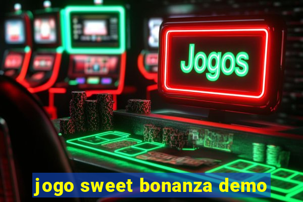 jogo sweet bonanza demo